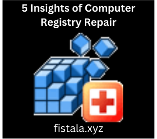 5 Insights of Computer Registry Repair