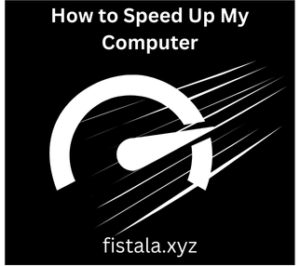 How to Speed Up My Computer